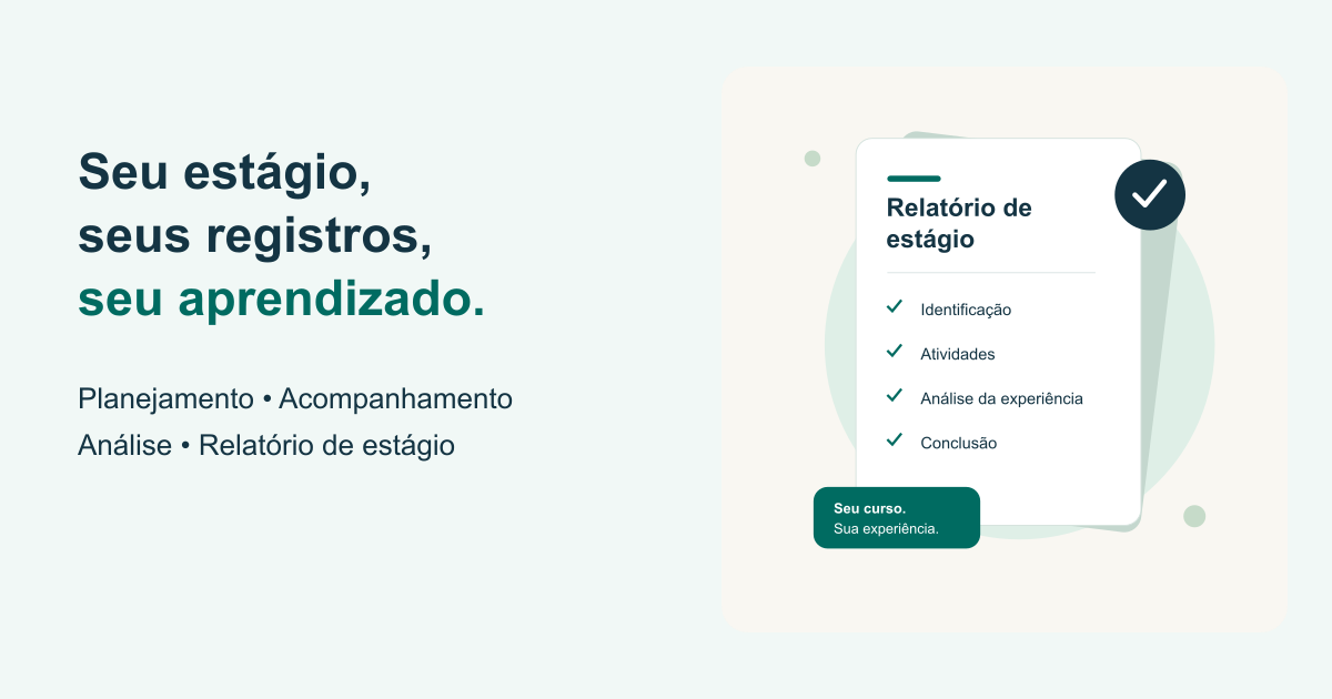Organização de registros, acompanhamento e relatório de estágio